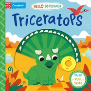 Triceratops: A Push Pull Slide Dinosaur Book