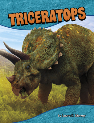Triceratops - Murray, Laura K