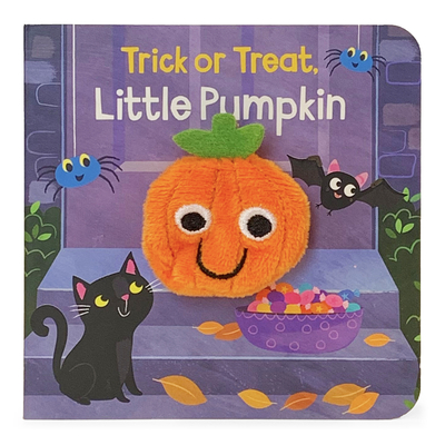 Trick or Treat, Little Pumpkin - Cottage Door Press (Editor), and Meredith, Samantha (Illustrator), and Vonfeder, Rosa