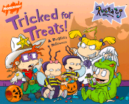 Tricked for Treats!: A Rugrats Halloween - Willson, Sarah, and Wilson, Sarah