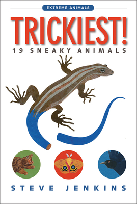 Trickiest!: 19 Sneaky Animals - Jenkins, Steve