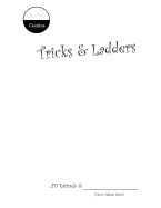 Tricks and Ladders