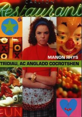 Tridiau, AC Angladd Cocrotshen - Rhys, Manon