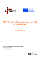 Trift Transfer of Innovation Into the Field of Foreign Trade: Project Results