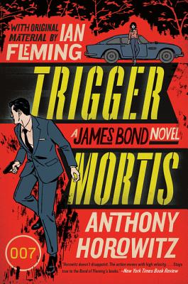 Trigger Mortis - Horowitz, Anthony
