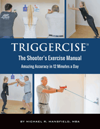 Triggercise: The Shooter's Exercise Manual