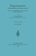 Trigonometrie Fur Maschinenbauer Und Elektrotechniker: Ein Lehr- Und Aufgabenbuch Fur Den Unterricht Und Zum Selbststudium