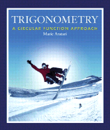 Trigonometry: A Circular Function Approach
