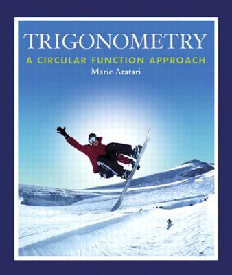 Trigonometry: A Circular Function Approach - Aratari, Marie