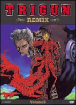 Trigun: Remix, Vol. 6