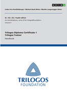 Trilogos Diploma Certificate 1 - Trilogos Trainer: Handbook