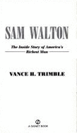 Trimble Vance : Sam Walton: the inside Story: Sam Walton: the inside Story