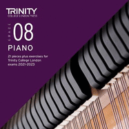 Trinity College London Piano Exam Pieces Plus Exercises From 2021: Grade 8 - CD only: 21 pieces plus exercises for Trinity College London exams 2021-2023