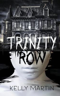 Trinity Row - Martin, Kelly