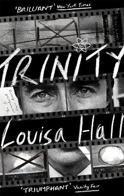 Trinity: Shortlisted for the Dylan Thomas Prize - Hall, Louisa