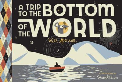 Trip to the Bottom of the World with Mouse - 
