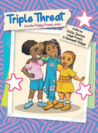 Triple Threat: From the Finding Friends Series