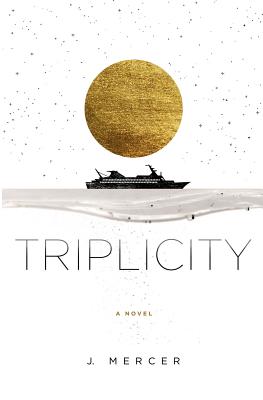 Triplicity - Mercer, J