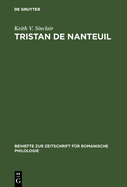 Tristan de Nanteuil: Thematic Infrastructure and Literary Creation