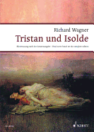 Tristan Und Isolde: Opera in 3 Acts