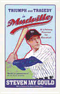Triumph and Tragedy in Mudville: A Lifelong Passion for Baseball - Gould, Stephen Jay
