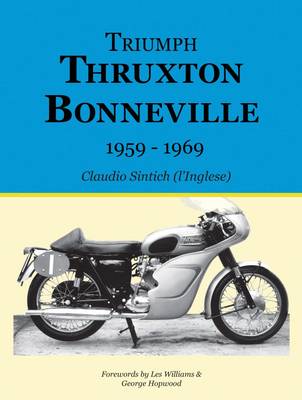 Triumph Thruxton Bonneville 1959-1969 - Sintich, Claudio