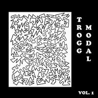 Trogg Modal, Vol. 1 - Eric Copeland