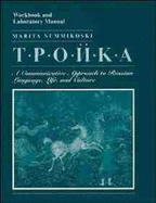 Troika, Workbook and Laboratory Manual: A Communicative Approach to Russian Language, Life, and Culture