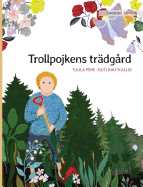 Trollpojkens tr?dg?rd: Swedish Edition of The Gnome's Garden