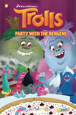 Trolls Graphic Novels #3: Party with the Bergens - Scheidt, Dave