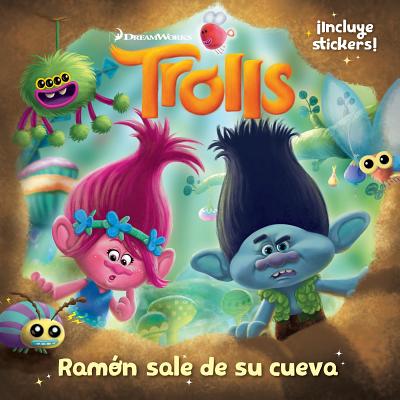 Trolls. Ramon Sale de Su Cueva / Out of Branch's Bunker (DreamWorks) - Grupo Editorial Penguin Random House, and Laguna, Fabio (Illustrator)