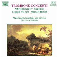 Trombone Concerti - Alain Trudel (trombone); Northern Sinfonia Chorus