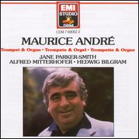 Trompette & Orgue - Alfred Mitterhofer (organ); Hedwig Bilgram (organ); Maurice Andr (trumpet)