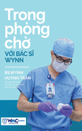 Trong phng ch vi Bc si Wynn - Tp 1