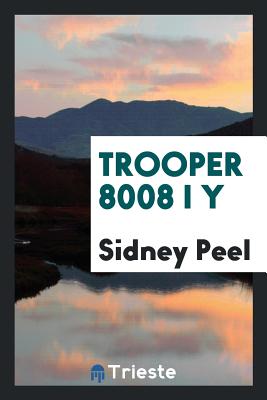 Trooper 8008 I y - Peel, Sidney