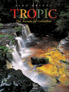 Tropic: The Nature of Colombia