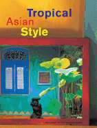 Tropical Asian Style