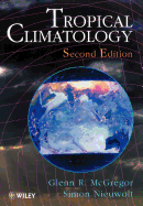 Tropical Climatology: An Introduction to the Climates of the Low Latitudes