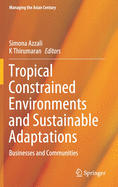 Tropical Constrained Environments and Sustainable Adaptations: Businesses and Communities