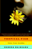 Tropical Fish: Tales from Entebbe