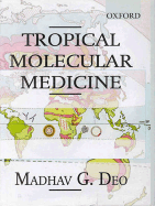 Tropical Molecular Medicine