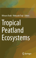 Tropical Peatland Ecosystems