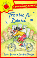 Trouble For Deela - Bruce, Lisa