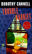 Trouble with Harriet - Cannell, Dorothy