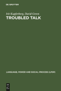 Troubled Talk: Metaphorical Negotiation in Problem Discourse