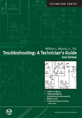 Troubleshooting: A Technician's Guide - Mostia, William L, Jr.