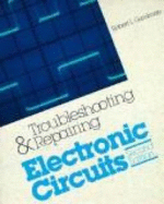 Troubleshooting and Repairing Electronic Circuits