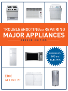 Troubleshooting and Repairing Major Appliances