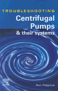 Troubleshooting Centrifugal Pumps and Their Systems