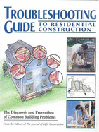Troubleshooting Guide to Residential Construction